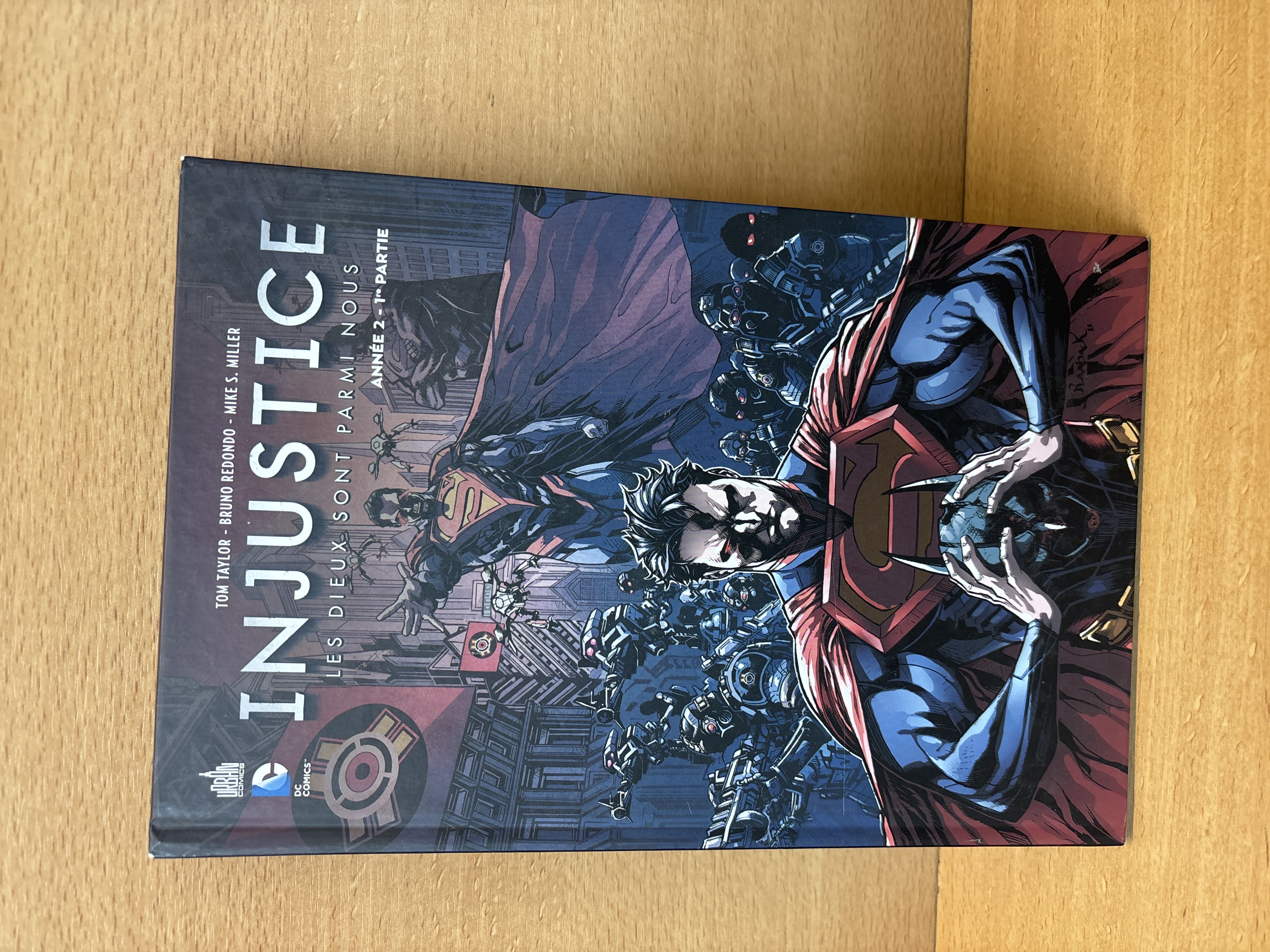 Injustice Les Dieux sont parmi nous Tome 3 Année deux 1re partie