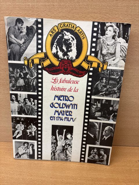 Livre La fabuleuse histoire de la Metro Goldwyn Mayer en 114 films