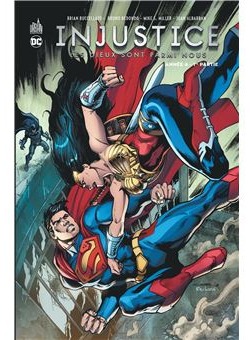 Injustice Tome 7 Année 4 1re partie Urban Comics