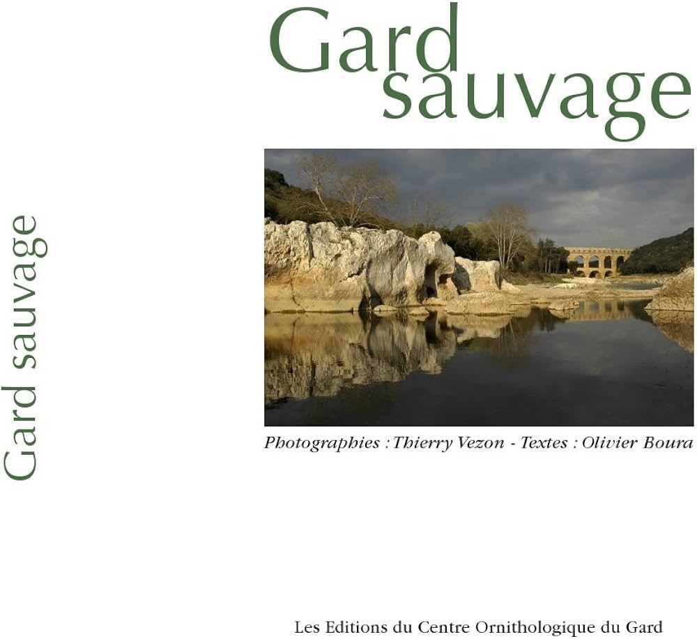 Livre Gard sauvage Thierry Vezon Olivier Boura