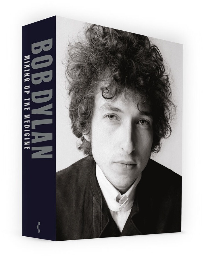 Bob Dylan : Mixing up the Medicine