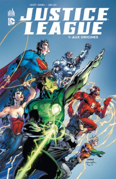 Justice League Tome 1 Aux origines Urban Comics